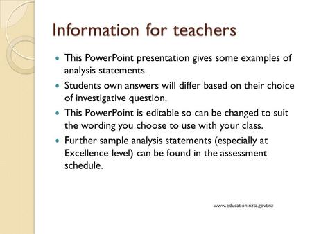 Information for teachers This PowerPoint presentation gives some examples of analysis statements. Students own answers will differ based on their choice.