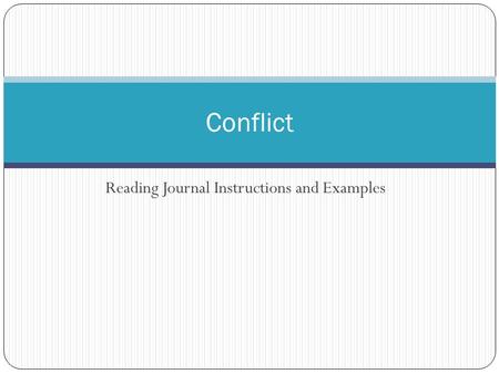 Reading Journal Instructions and Examples Conflict.