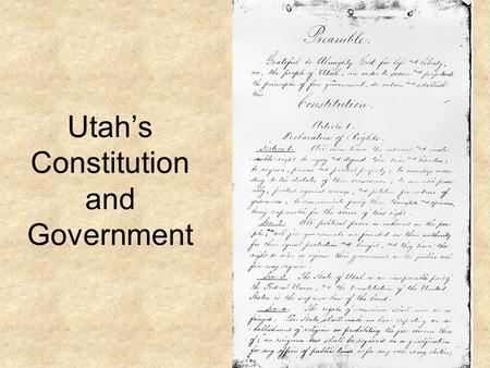 Utah’s Constitution and Government