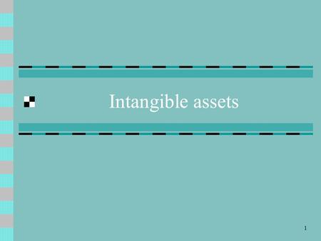 1 Intangible assets. 2 Meaning of Intangible assets Intangible assets are assets which have no physical existence. They are long-lived non-material rights.