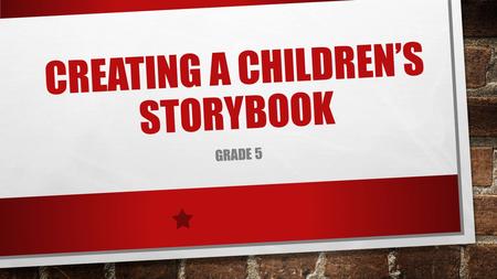 Creating a Children’s Storybook