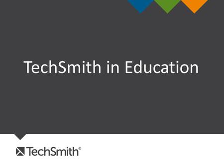 TechSmith in Education. AGENDA  MISSION  AT A GLANCE  HOW WE HELP  IN EDUCATION  YOUR ROLE  EDTECH TOOLS  MOBILE SOLUTIONS  CONNECT WITH US.