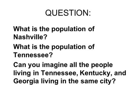 QUESTION: What is the population of Tennessee?