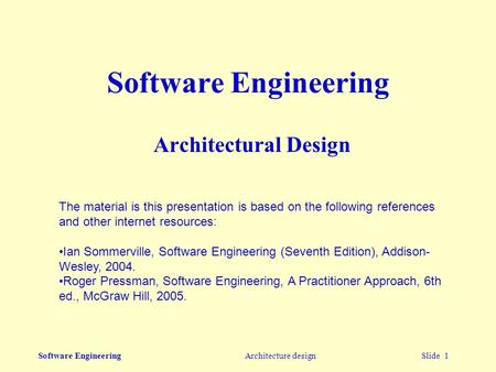 Software Engineering Architectural Design