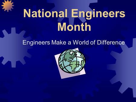National Engineers Month