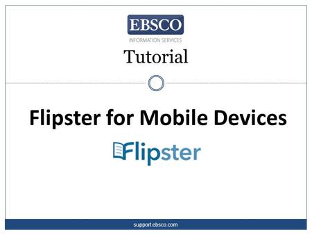 Tutorial Flipster for Mobile Devices support.ebsco.com.