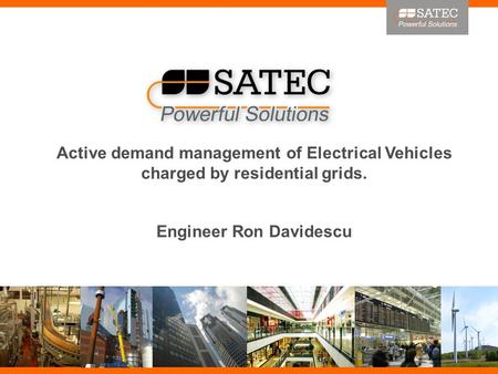 Active demand management of Electrical Vehicles charged by residential grids. Engineer Ron Davidescu.