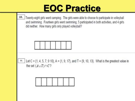 EOC Practice 10. 11.. 12. 13. Home-Learning Assignment #4: Review.