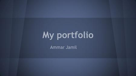 My portfolio Ammar Jamil. My company Extreme Gadgets! 800 S. Rolling road, Catonsville, MD 21228 |  |