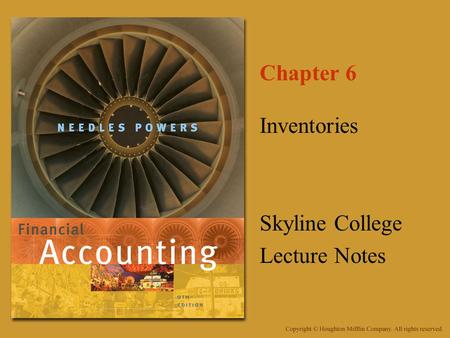 Chapter 6 Inventories Skyline College Lecture Notes.