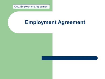 Employment Agreement Quiz Employment Agreement. Current Events Report – Oracle Anti-bribery Michelle Eugene Week 7.