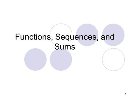 Functions, Sequences, and Sums
