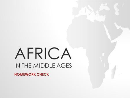 Africa In the Middle Ages