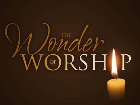 Important Truth: We are the primary beneficiaries of worship, not God.