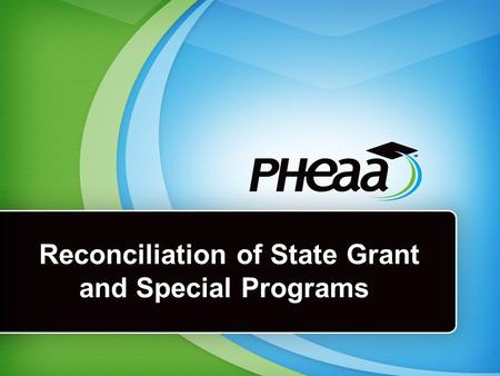 Reconciliation of State Grant and Special Programs.