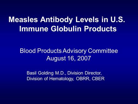 Measles Antibody Levels in U.S. Immune Globulin Products