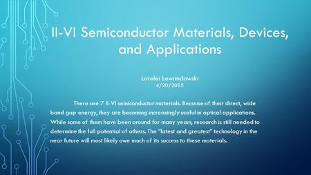There are 7 II-VI semiconductor materials