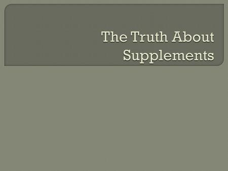  Define and discuss vitamins and mineral supplements.  Provide general recommendations.  Discuss popular functional foods and their claims.