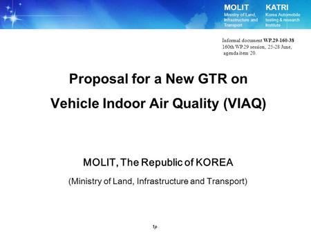 Proposal for a New GTR on Vehicle Indoor Air Quality (VIAQ)