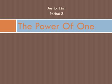 Jessica Finn Period 3 The Power Of One. Concerns There are some families who don’t have enough money to get Christmas presents or to have a good meal.