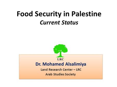 Food Security in Palestine Current Status
