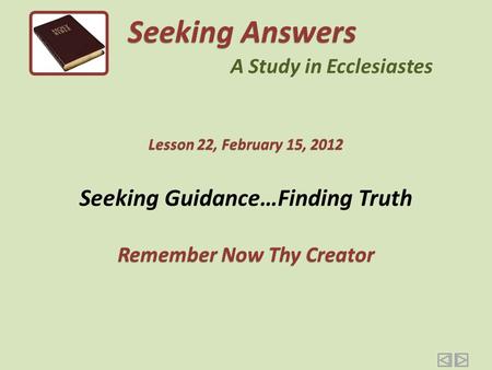 Seeking Guidance…Finding Truth