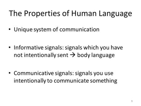 The Properties of Human Language
