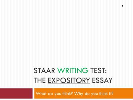 STAAR Writing test: The expository Essay