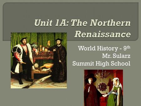 Unit 1A: The Northern Renaissance