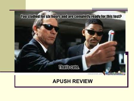 APUSH REVIEW. Must Know Years 1. 1607 2. 1776 3. 1787 4. 1803 5. 1861-65 6. 1896 7. 1898 8. 1914-1918 9. 1920 1. 1920 2. 1920-1929 3. 1929-1939 4. 1941-1945.