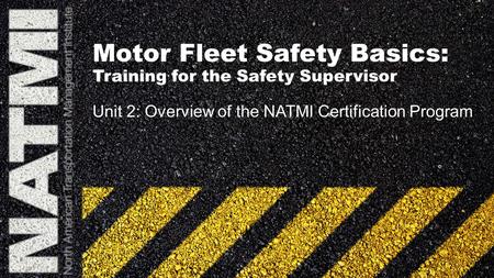 Motor Fleet Safety Basics: Training for the Safety Supervisor