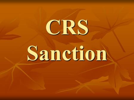 CRS Sanction.
