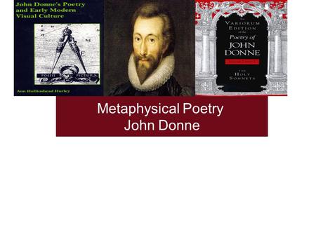 Metaphysical Poetry John Donne