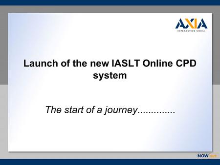 The start of a journey.............. Launch of the new IASLT Online CPD system.