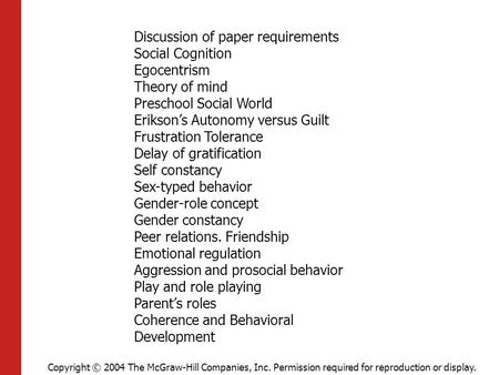 Discussion of paper requirements Social Cognition Egocentrism