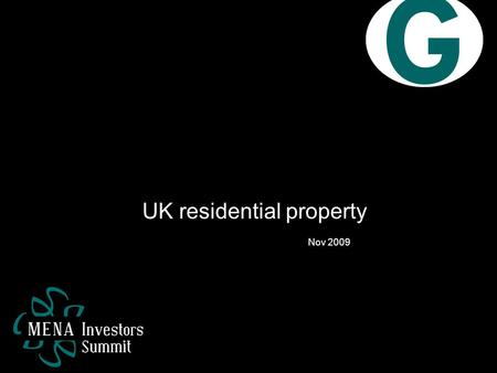 UK residential property Nov 2009. Contents Long term trends The recession Recovery Our approach.