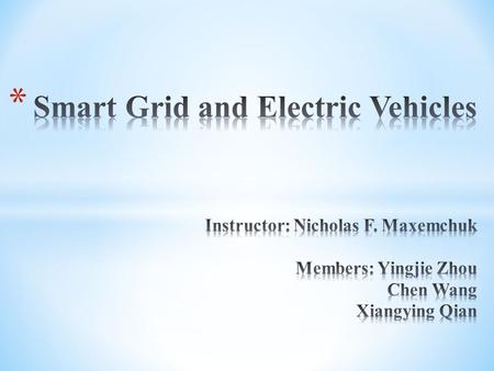 * Power distribution becomes an important issue when power demand exceeds power supply. * As electric vehicles get more popular, for a period of time,
