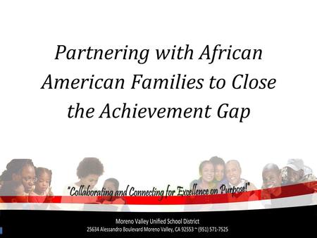 Partnering with African American Families to Close the Achievement Gap.