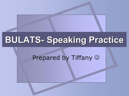 BULATS- Speaking Practice