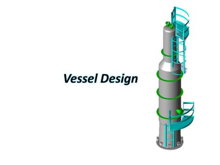 Vessel Design.