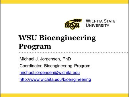 WSU Bioengineering Program
