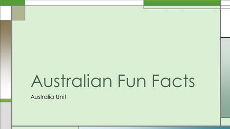 Australia Unit Australian Fun Facts. The population of Australia is 23,581,000 people as of September, 2014. Largest cities ranked by population – Sydney: