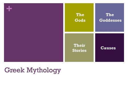 + Greek Mythology Their Stories The Goddesses The Gods Causes.