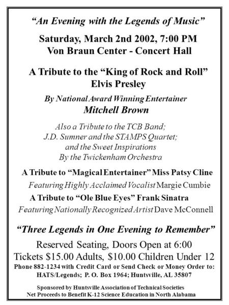 “An Evening with the Legends of Music” A Tribute to the “King of Rock and Roll” Elvis Presley By National Award Winning Entertainer Mitchell Brown Also.