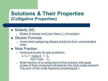 Solutions & Their Properties (Colligative Properties)