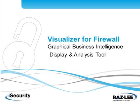 1 Visualizer for Firewall Graphical Business Intelligence Display & Analysis Tool.