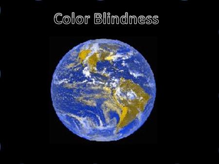 Color Blindness.