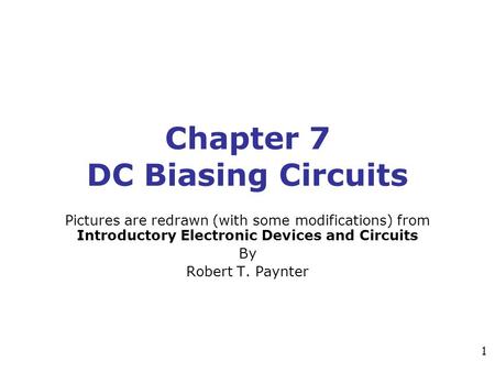 Chapter 7 DC Biasing Circuits