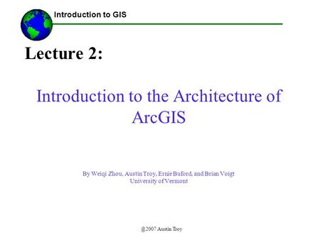 Introduction to the Architecture of ArcGIS