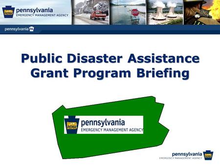 Public Disaster Assistance Grant Program Briefing.